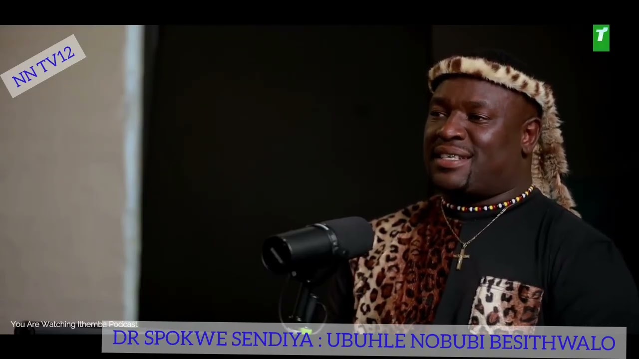 DR SPOKWE SENDIYA : UBUHLE NOBUBI BESITHWALO