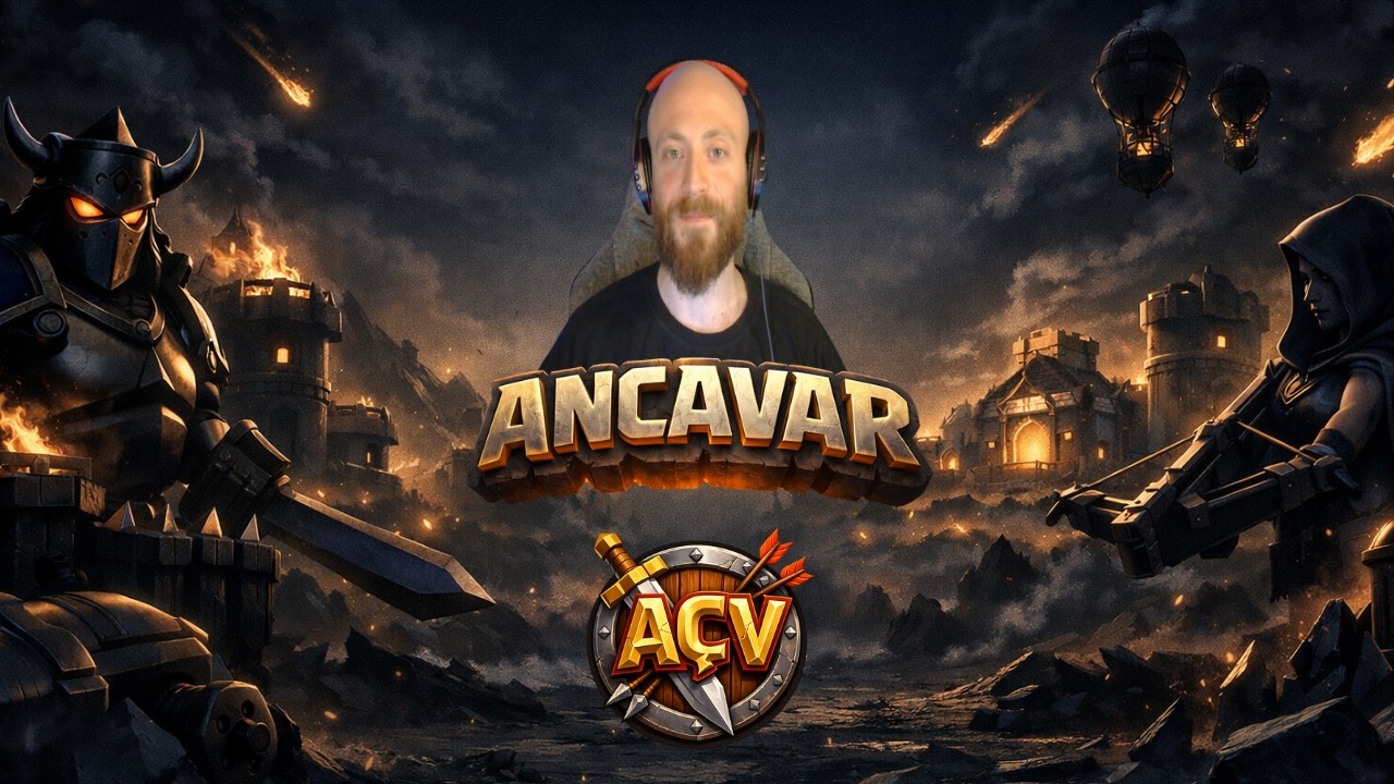 ANCAVAR –  KLAN SAVAŞLARI GÜNLÜĞÜ ⚔️ | SALDIRI ANALİZİ (CLASH OF CLANS)