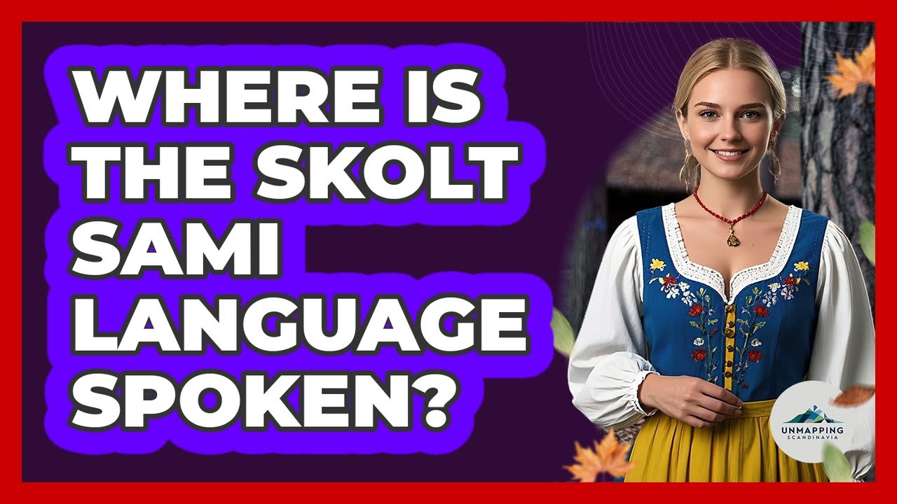 Where Is The Skolt Sami Language Spoken?