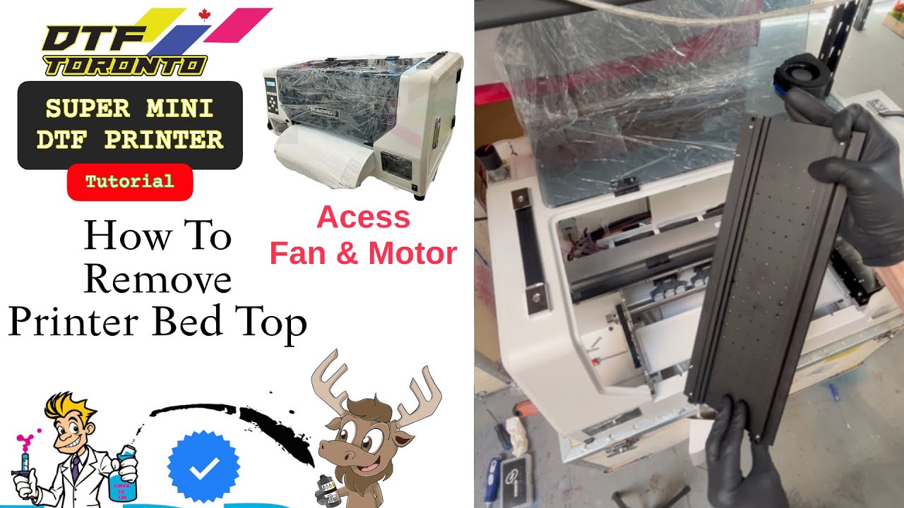 Super Mini DTF How To Remove Printer Bed Top