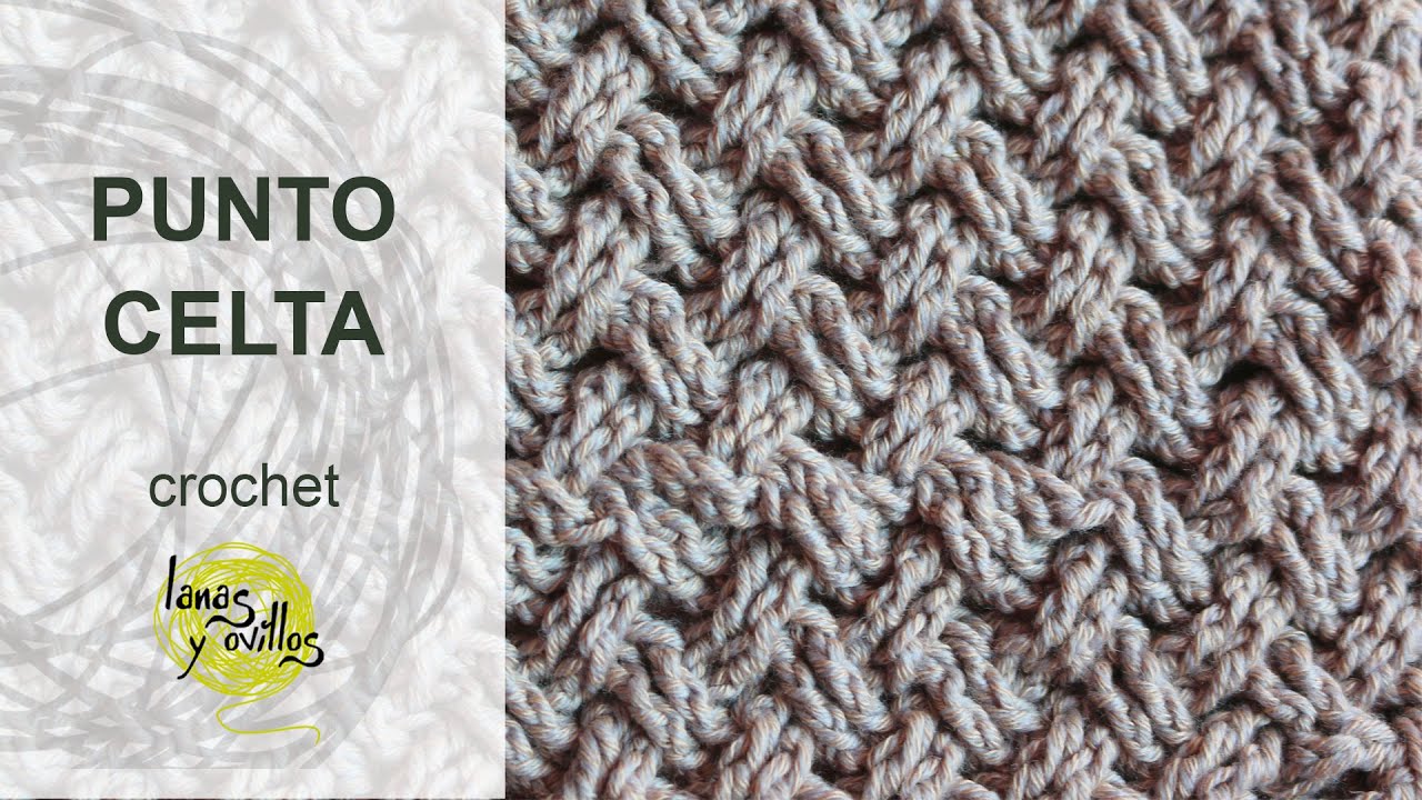 Tutorial Punto Celta Crochet o Ganchillo