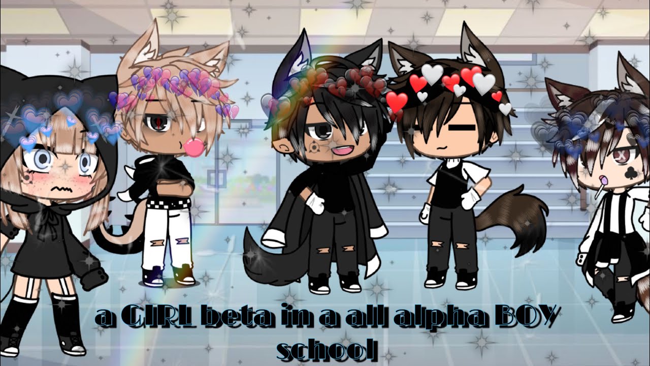 A girl beta, in an all boy alpha school||glmm|| 💕🌈⚠️read description please!⚠️🌈💕
