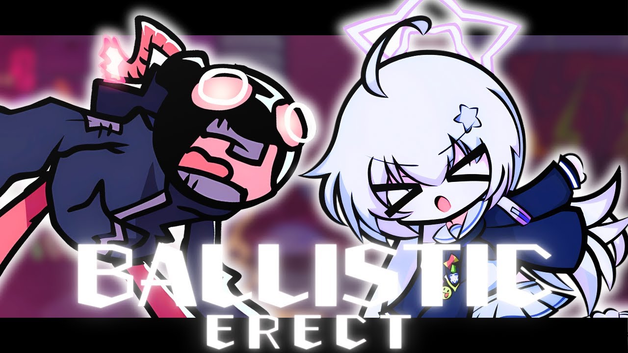 BALLISTIC ERECT - 宇沢レイサ / Uzawa Reisa Sing it✨️[FNF x Blue Archive / ブルーアーカイブ]