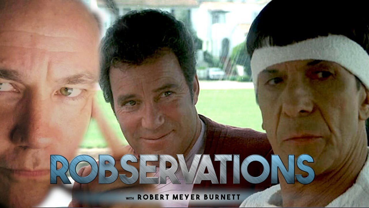 WHY I LOVE STAR TREK...AND SO DO YOU. ROBSERVATIONS Season Two #534
