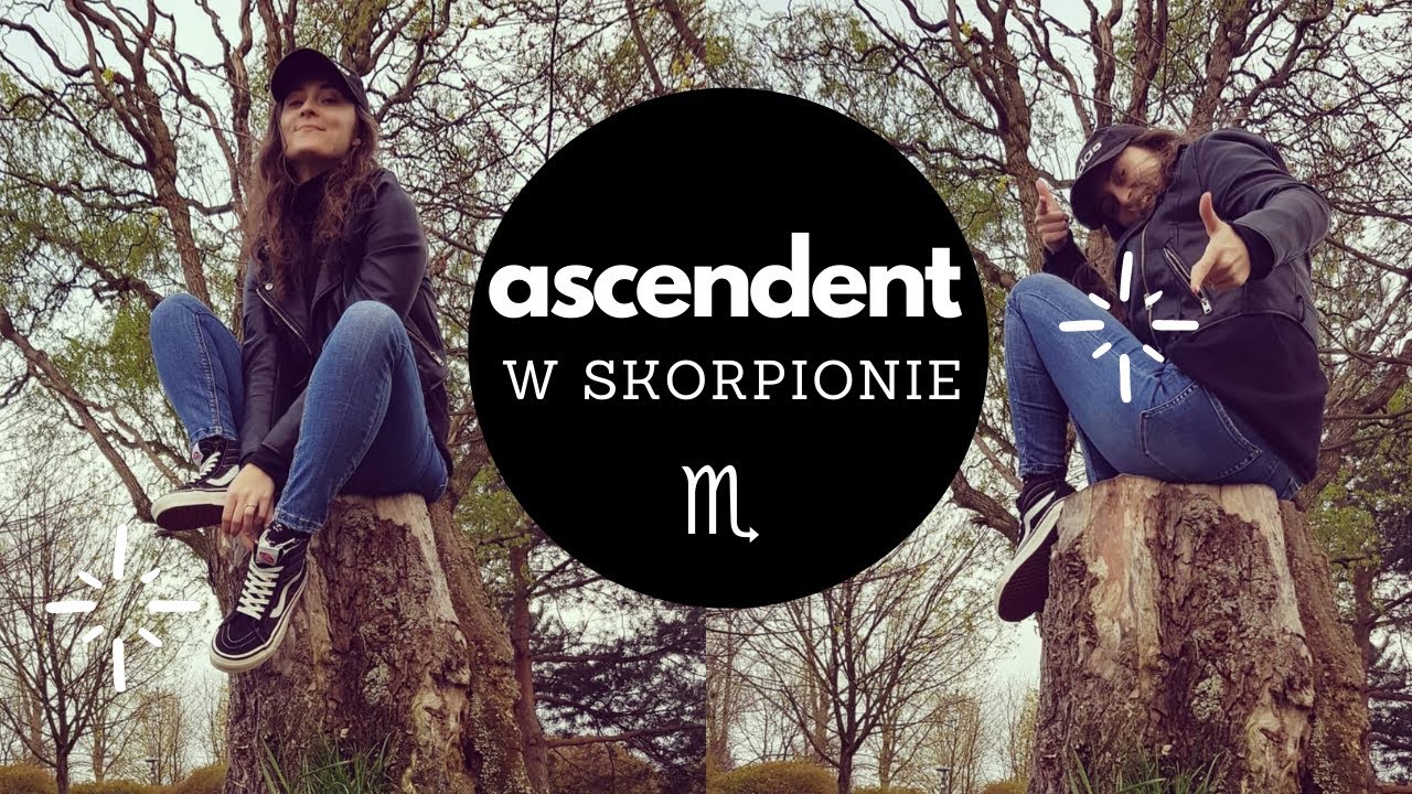 ASCENDENT w skorpionie | Twoje pierwsze wrażenie