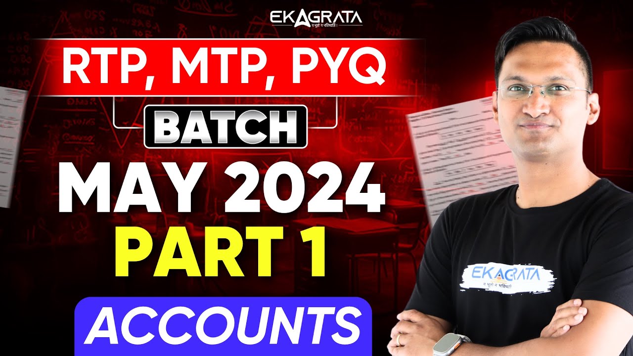 CA Foundation Accounts RTP | Accounts May 2024 RTP | Part-1 | By CA CS Anshul Agrawal