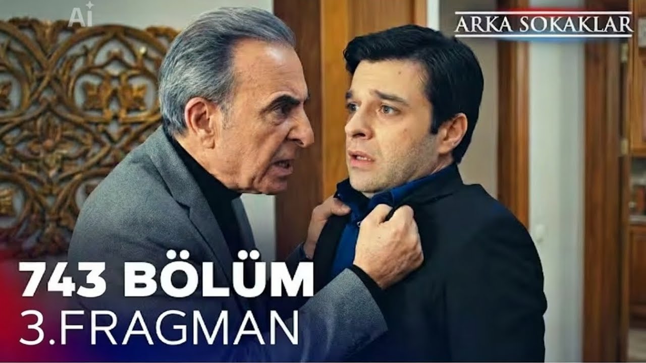 Arka Sokaklar 743 Bölüm.3 Fragman