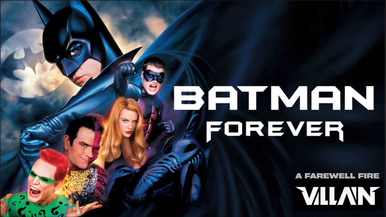 A Farewell Fire - Villain (Batman Forever Version)