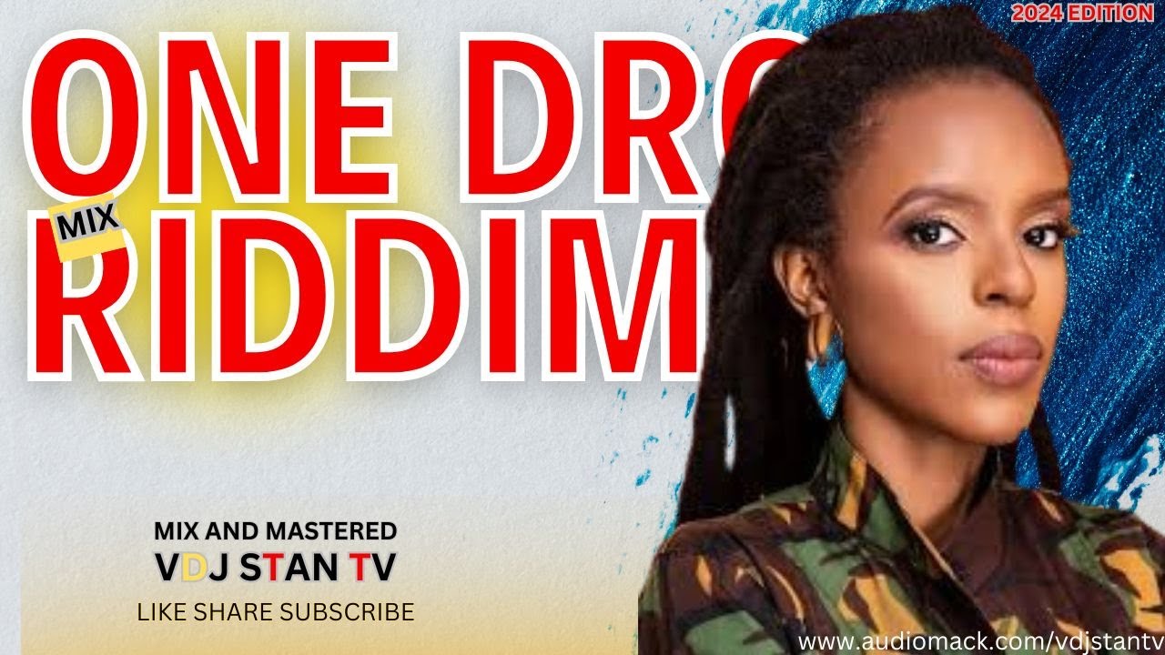 🔥ONE DROP RIDDIM MIX FT CHRIS MARTIN | ALAINE | DENYQUE VOL 6