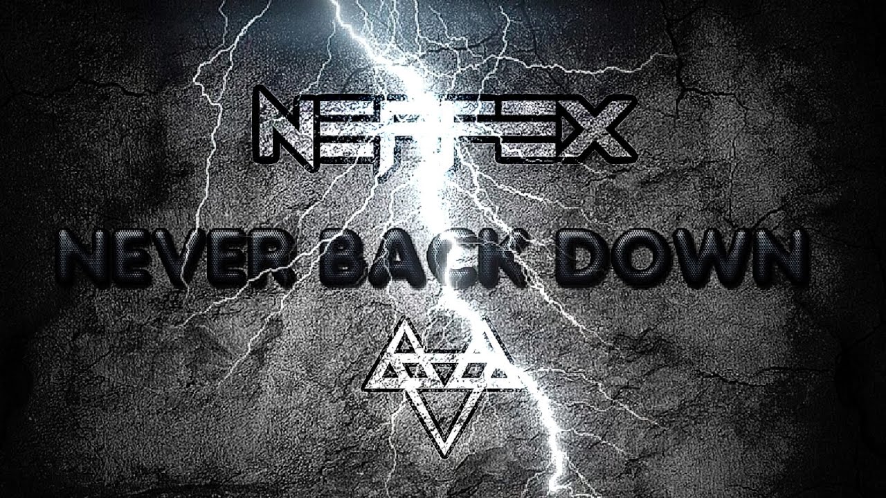 NEFFEX - Never Back Down ⚡️ [Slowed + Reverb]