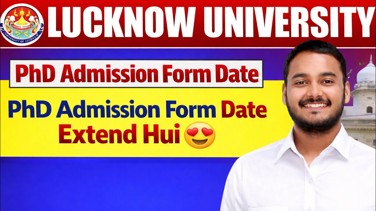 Lucknow University Phd Admission form Date Extend ho gai 😍 | Lucknow University Update #phdadmisson