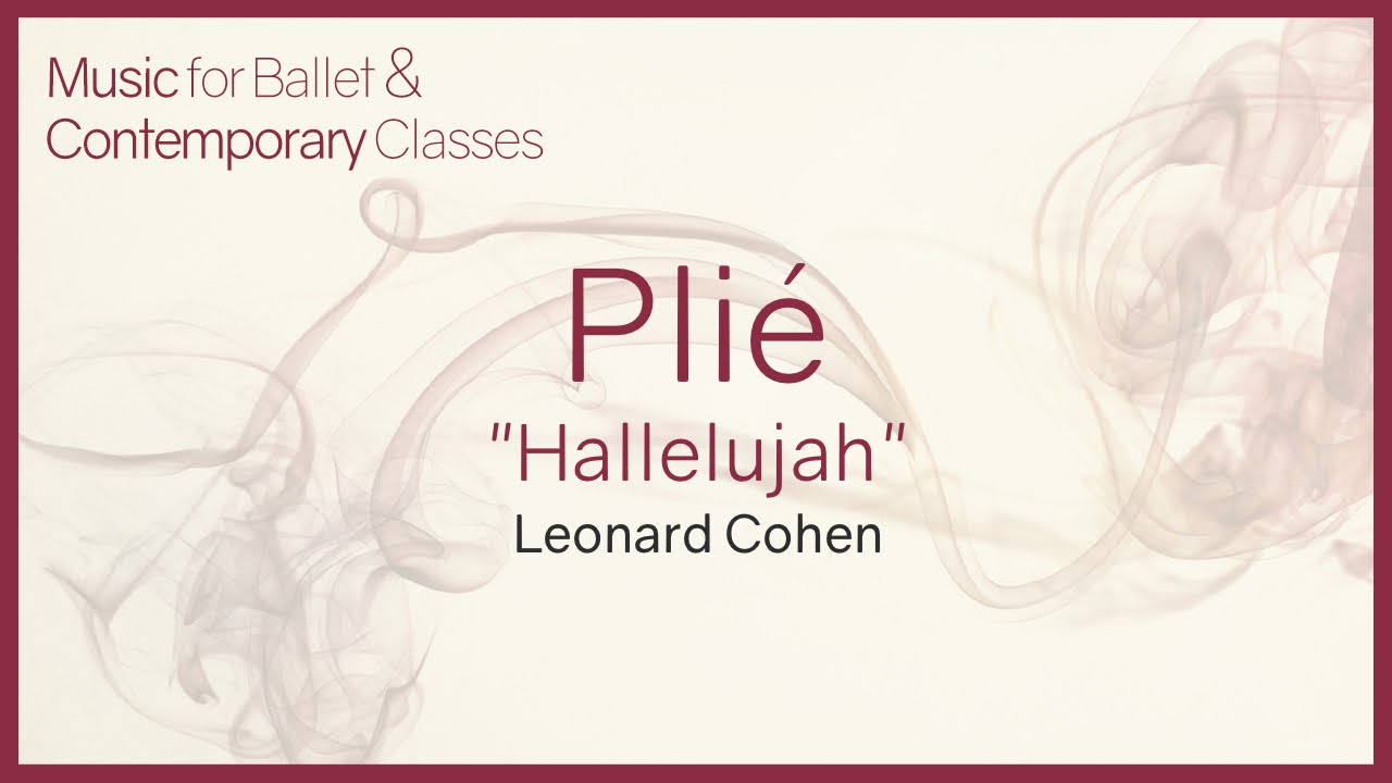 Pli&eacute; (Hallelujah - Leonard Cohen - Shrek) Piano Covers for Ballet Class.