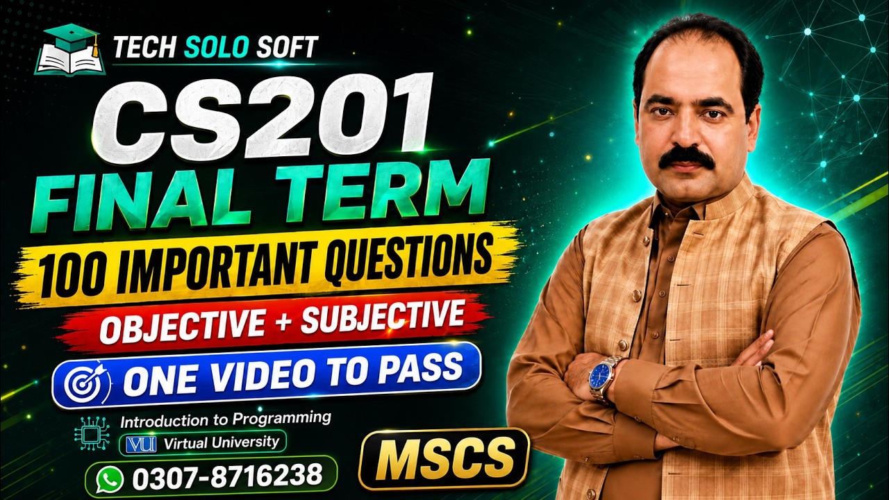 CS201 Final Term Preparation 2026 | 100 Most Important Questions | Objective + Subjective Solved PDF