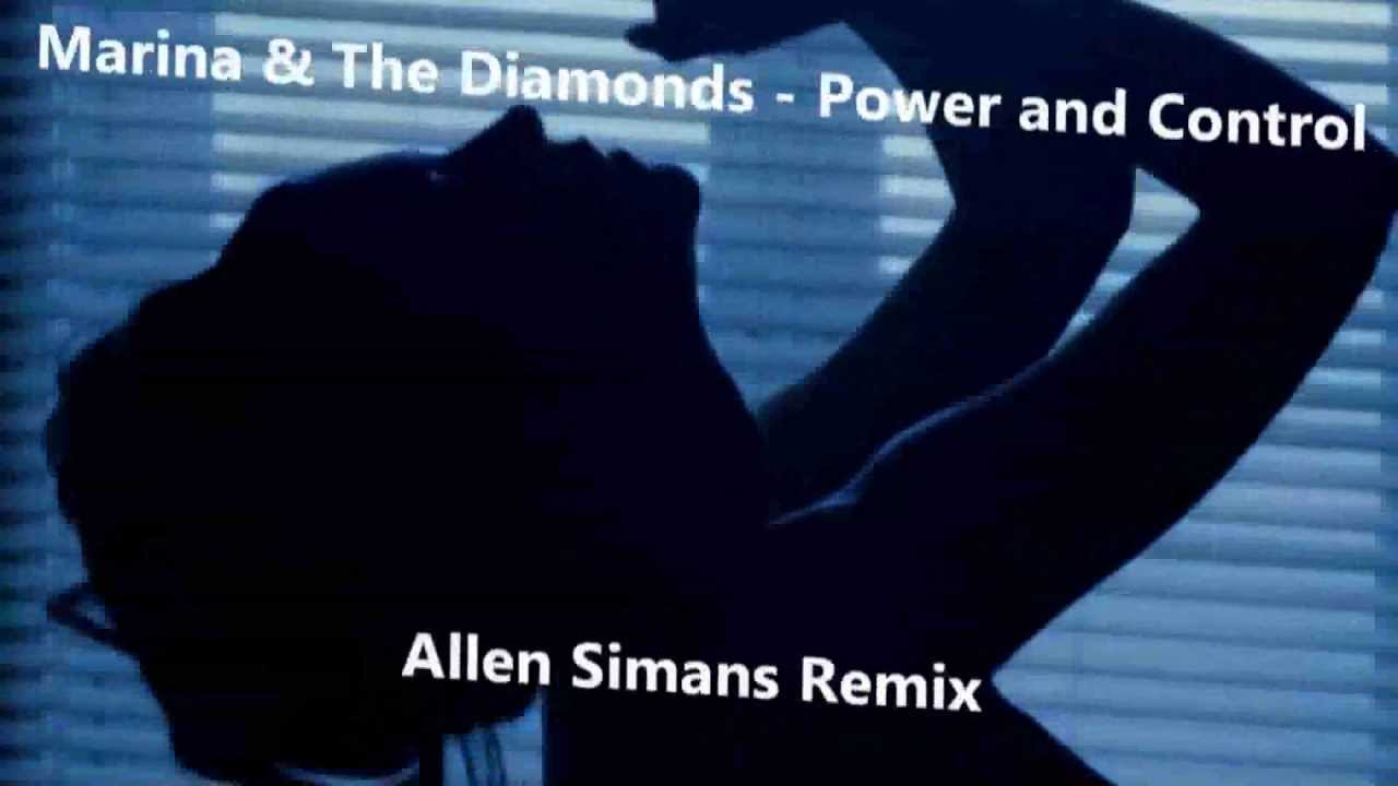 Marina and The Diamonds - Power and Control (Allen Simans Remix)
