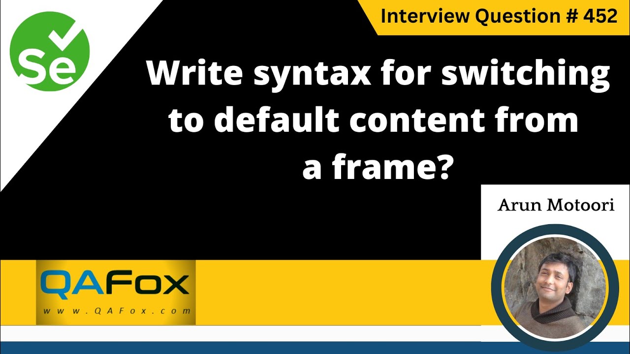 Write syntax for switching to default content from a frame (Selenium Interview Question #452)