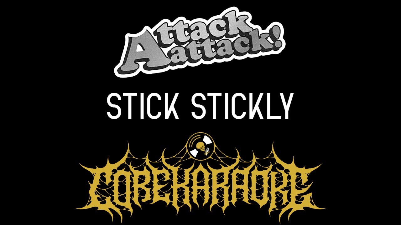 Attack Attack! - Stick Stickly [Karaoke Instrumental]
