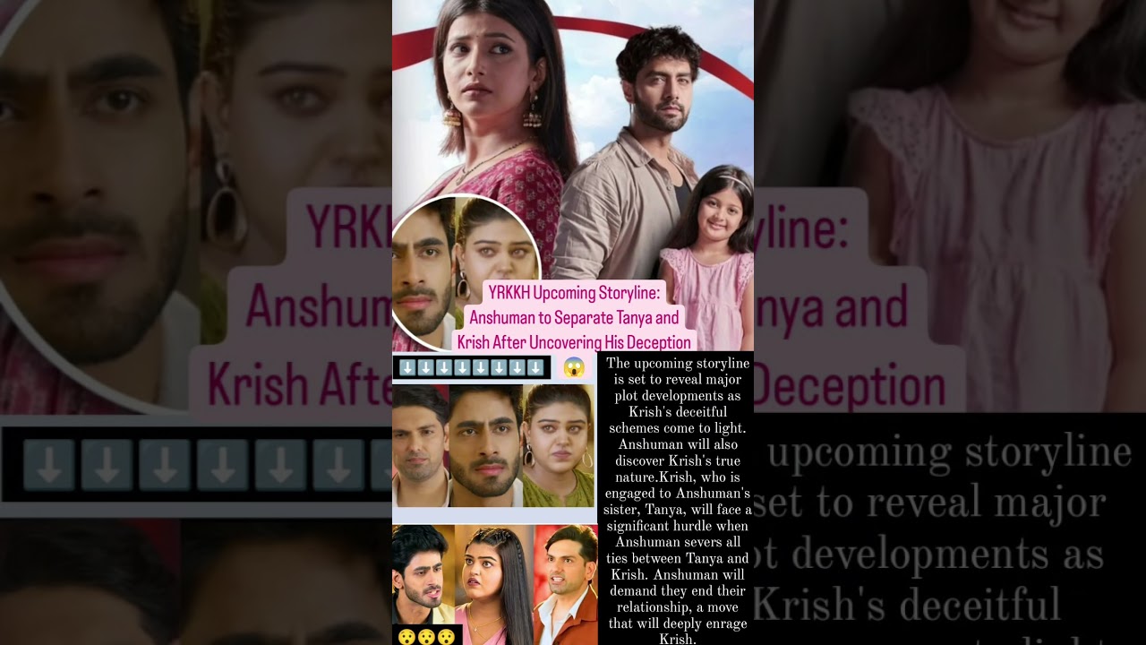 YRKKH Upcoming Storyline:Anshuman to Separate Tanya&Krish After Uncovering His Deception