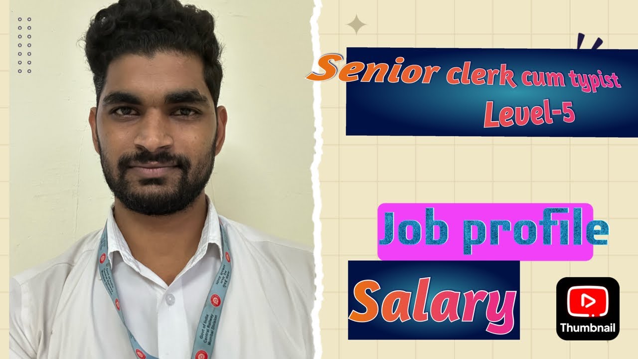 Senior clerk cum typist || job profile of senior clerk || salary of senior clerk