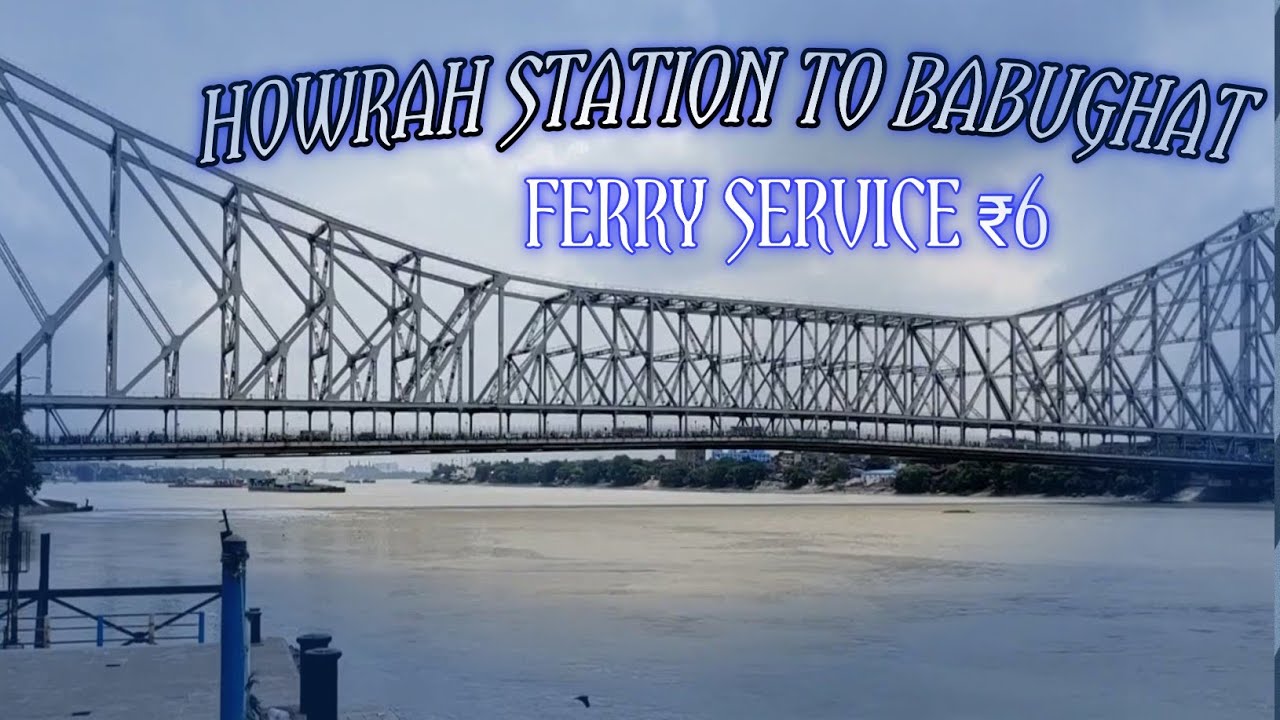 Howrah To Babughat Ferry Service