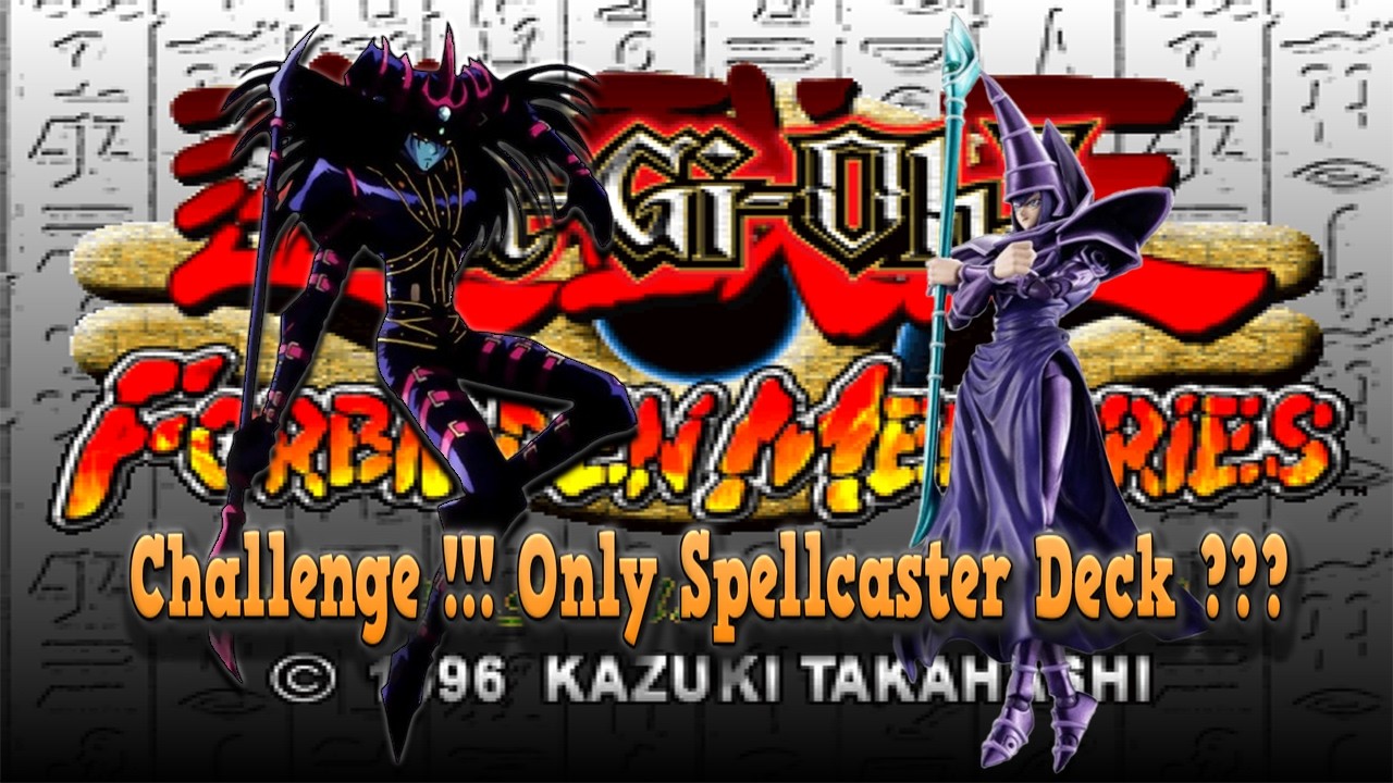 Challenge GILA! Only Spellcaster Deck di Yu-Gi-Oh Forbidden Memories🔥