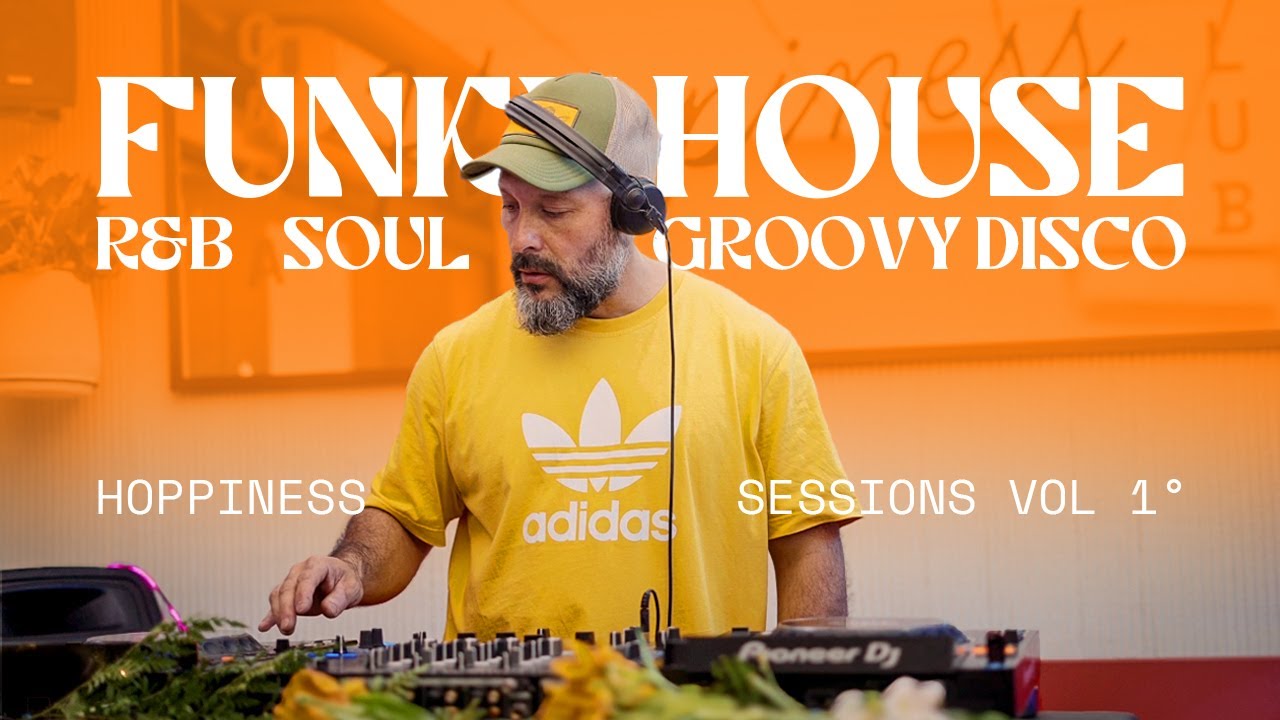DARIO JEY — FUNKY HOUSE, R&B, SOUL & GROOVY DISCO DJ SET | HOPPINESS SESSIONS Vol. 1 | CÓRDOBA, ARG