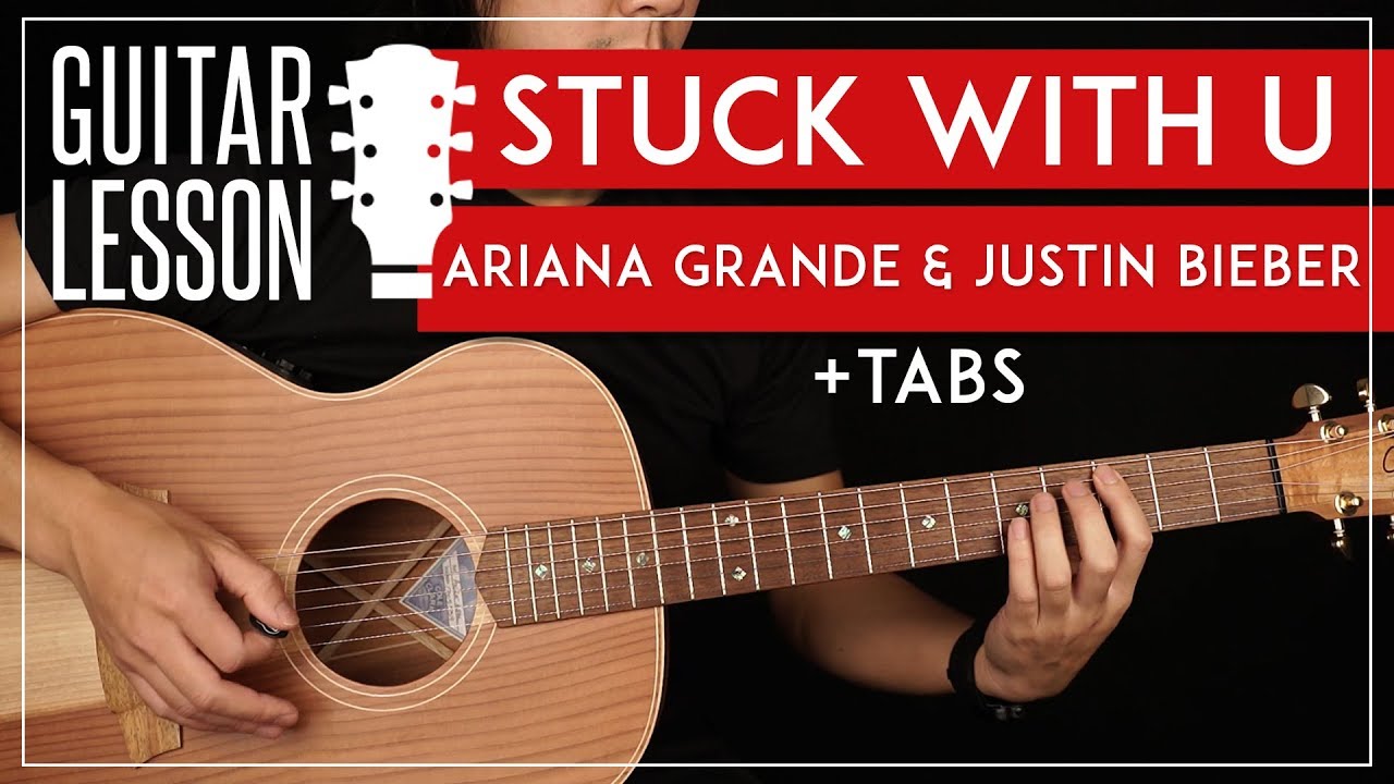 Stuck With U Guitar Tutorial 🎸 Ariana Grande & Justin Bieber Guitar Lesson |Easy Chords + TAB|