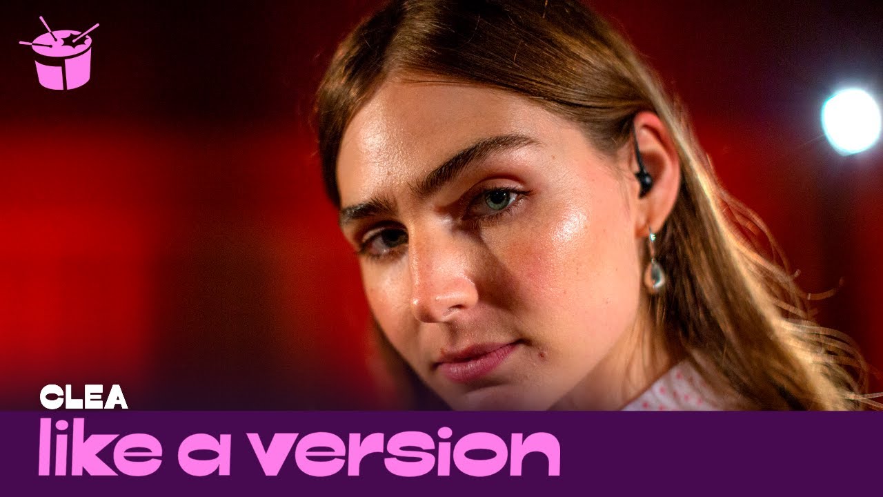 Clea covers Mark Ronson 'Nothing Breaks Like A Heart' for Like A Version