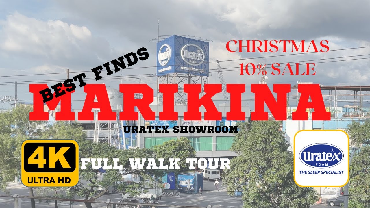 MARIKINA BEST FINDS: CHRISTMAS SALE-URATEX SHOWROOM (4K)