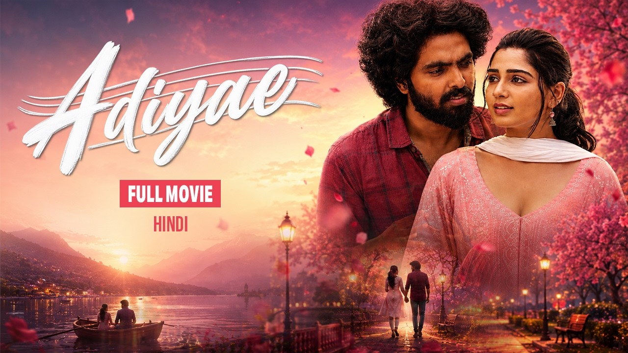 Adiyae | Full Movie | G. V. Prakash Kumar, Gouri G. Kishan, Venkat Prabhu