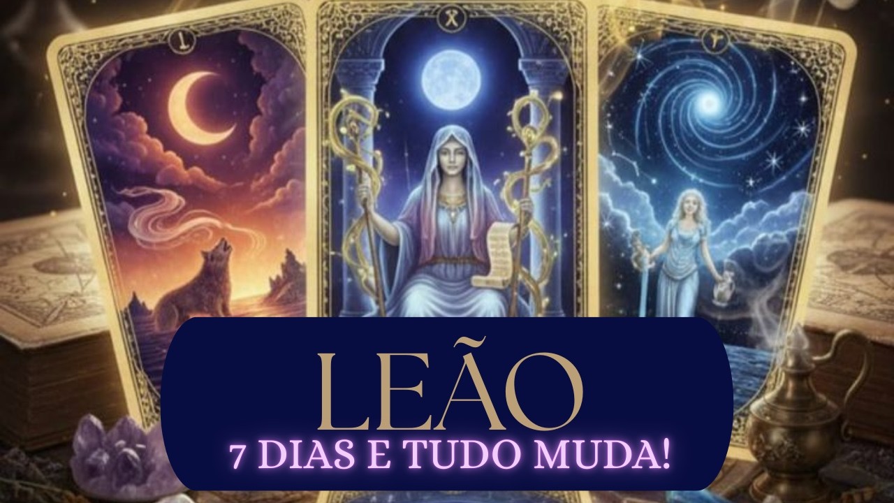 LEÃO♌✨ Se prepara, LEÃO… isso vai acontecer ainda esta semana. 💛