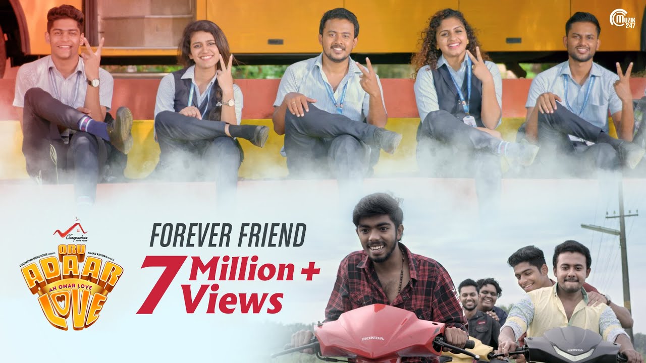 Oru Adaar Love | Forever Friend | Sachin Warrier | Shaan Rahman | Omar Lulu | Official