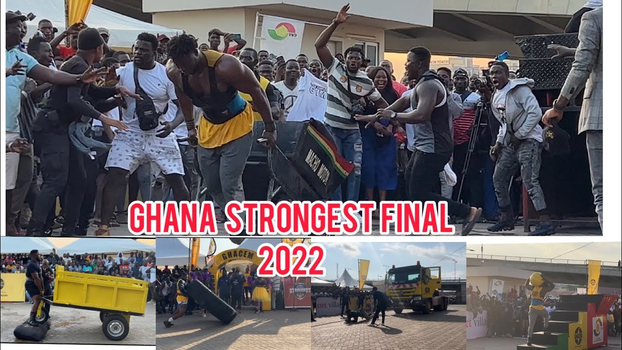 Ghana Strongest Finals 2022 Who Wins The Car & 200 bags Of Cement
