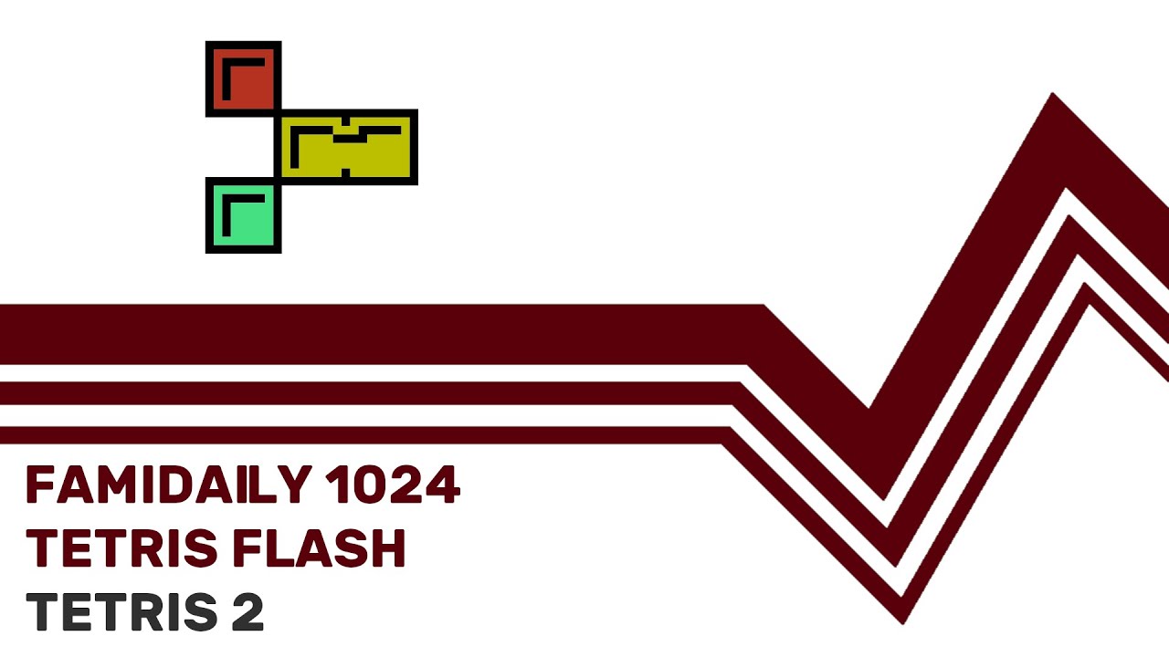 Famidaily - Episode 1024 - Tetris Flash/Tetris 2 (テトリスフラッシュ)