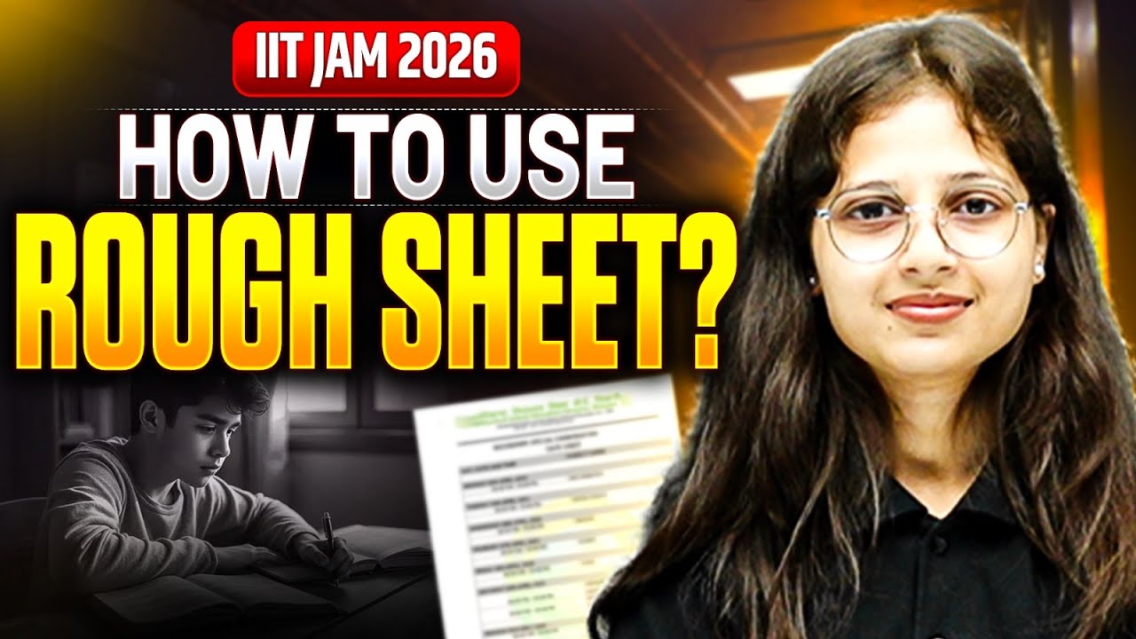 How to Use Rough Sheet in IIT JAM 2026 | IIT JAM Toppers&rsquo; Smart Trick 🔥