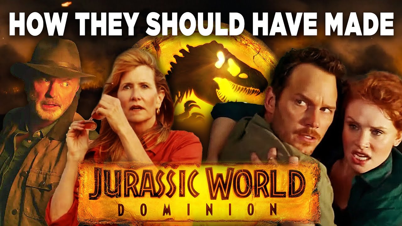 How They Should Have Made Jurassic World: Dominion