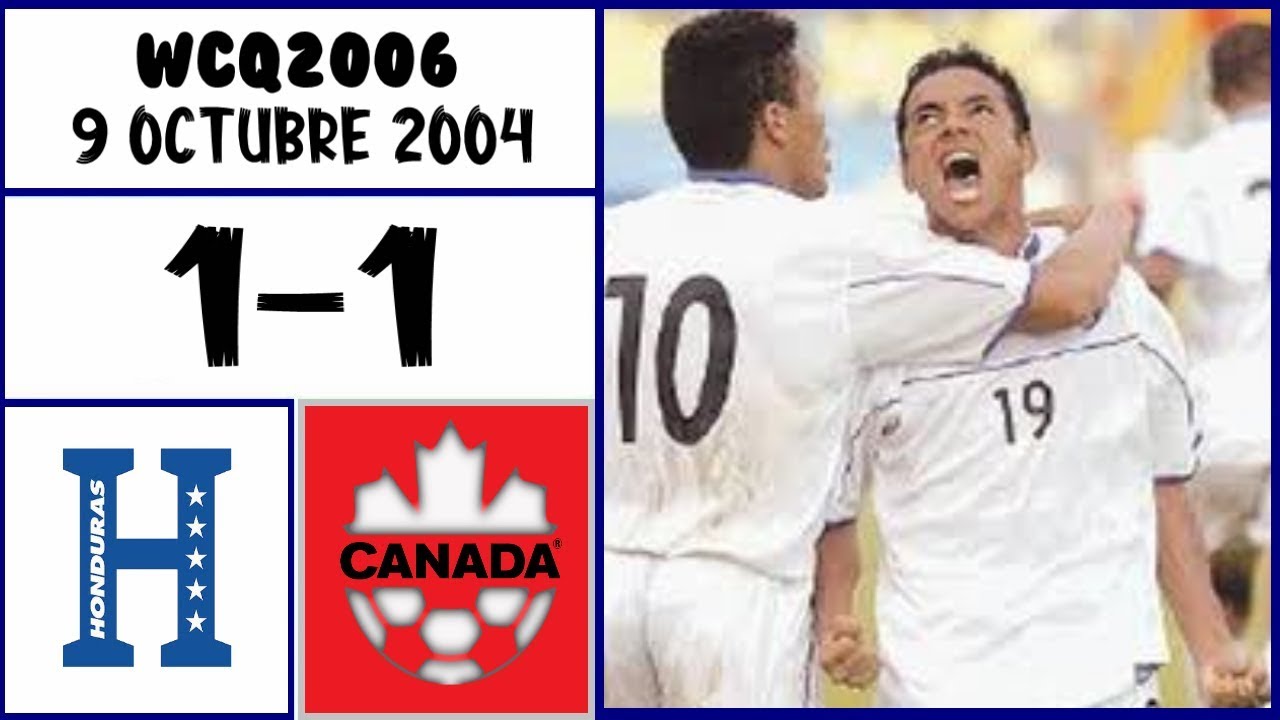 Honduras [1] vs. Canada [1] FULL GAME -10.9.2004- WCQ2006
