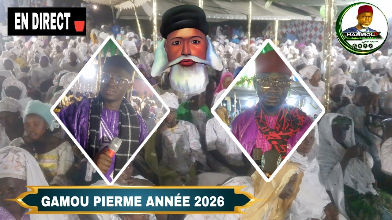 🛑 GAMOU PIERME ANNÉE 2026 CHEIKH TIDIANE GAYE AVEC CHRIF BOYE AK HABIBOU TV LEROU DIMISKHA 