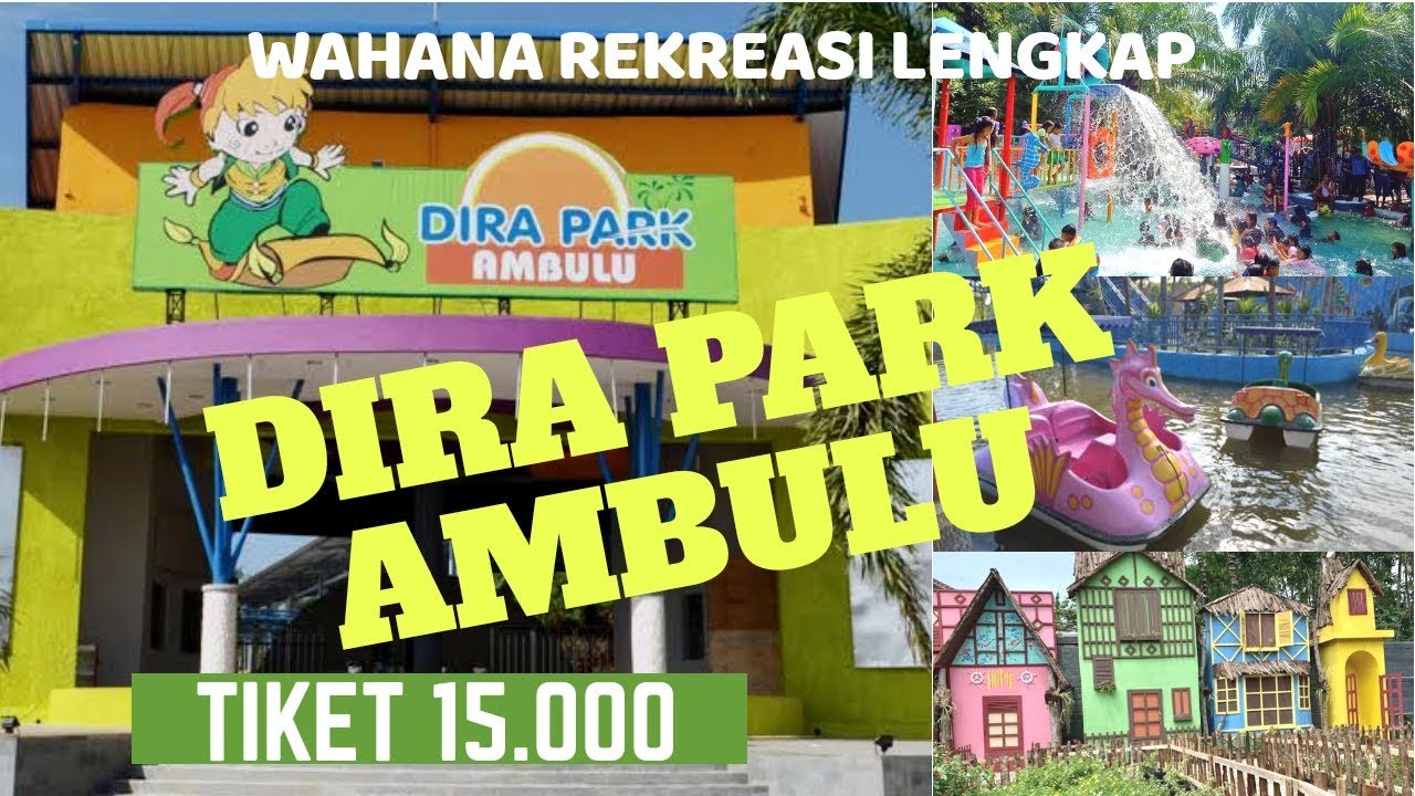DIRA PARK AMBULU Full Review terbaru, Wahana terlengkap di kota Jember