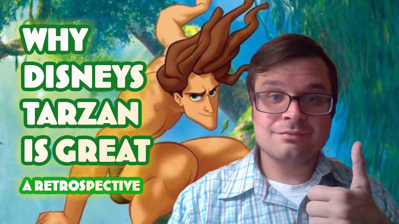 Why Disney's Tarzan is Great
