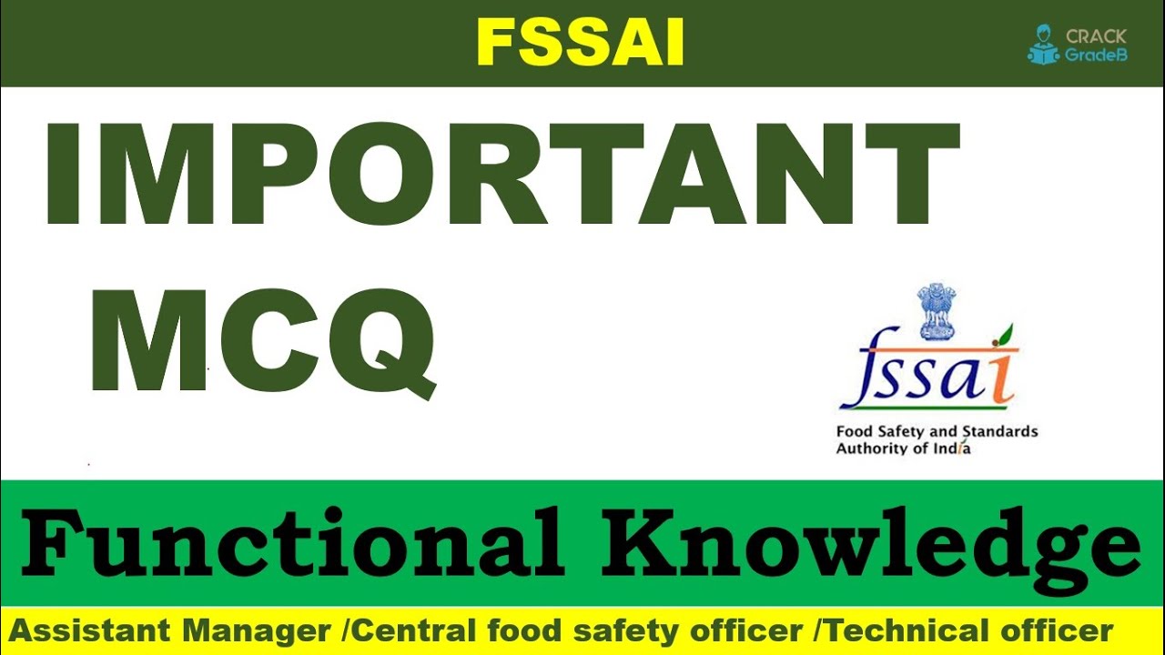 MCQ on FSSAI from Functional knowledge/FSSAI/2021