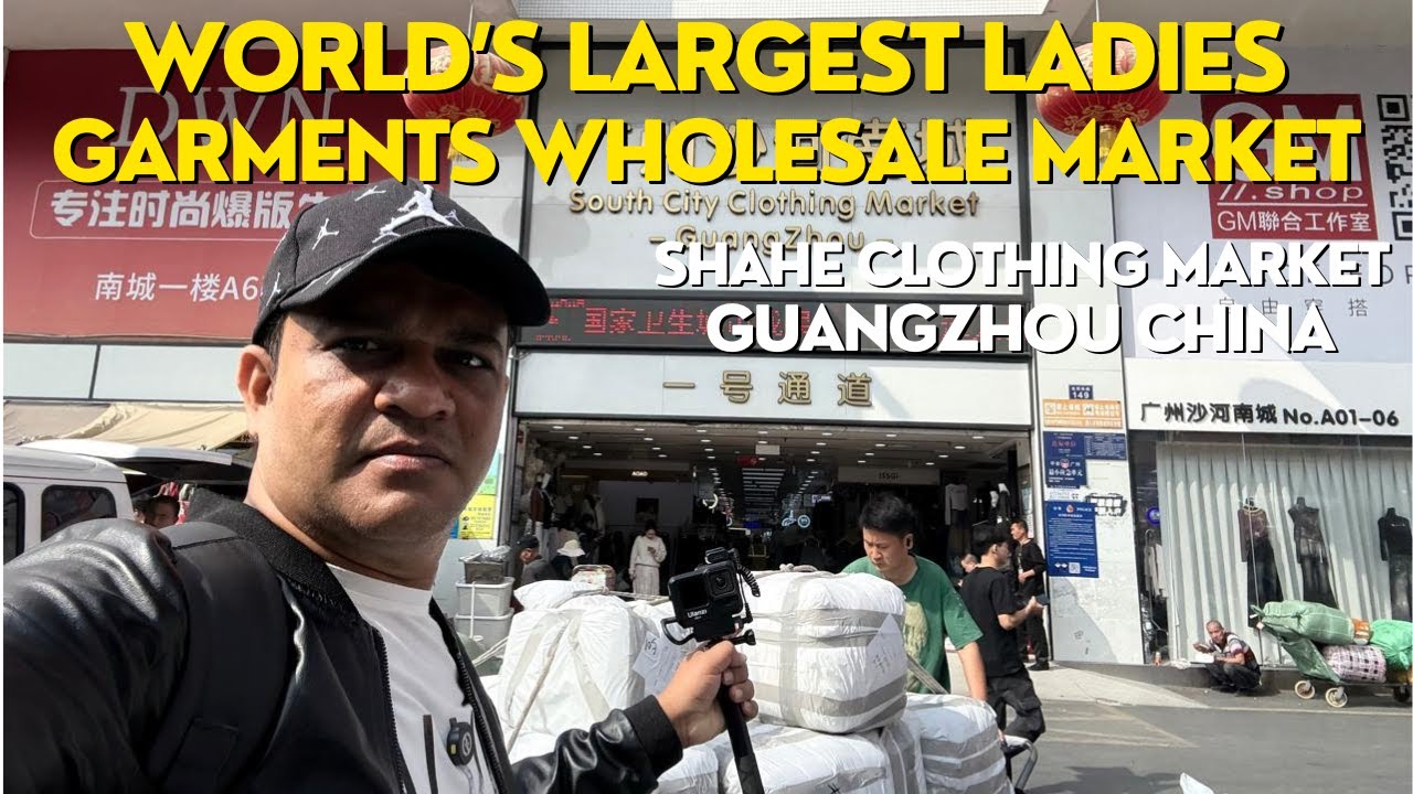 WORLD'S LARGEST LADIES GARMENTS WHOLESALE MARKET SHAHE CLOTHING MARKET GUANGZHOU CHINA
