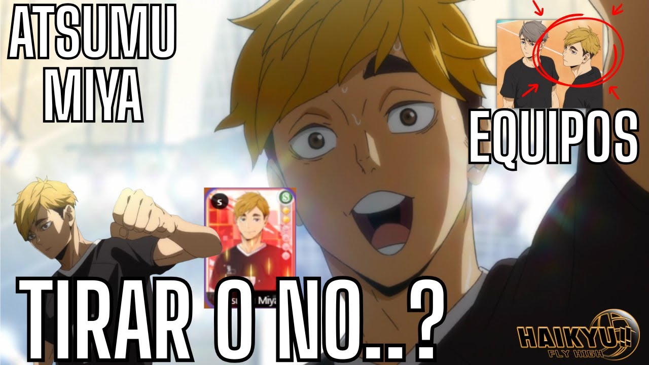 ¿VALE LA PENA TIRAR POR ATSUMU UR? 😱 El análisis que NADIE te dice | Haikyuu!! Fly High