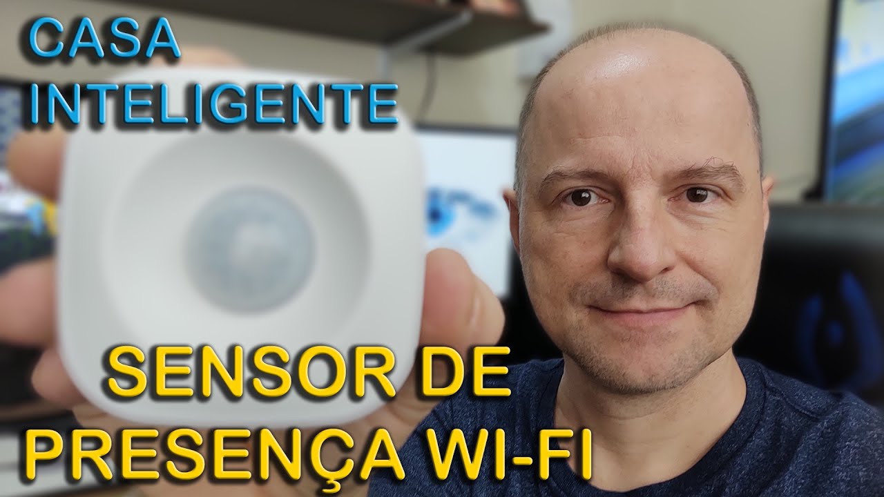 Sensor de Presença Wi Fi Unboxing e Configuração com os Apps SmartLife ou Tuya