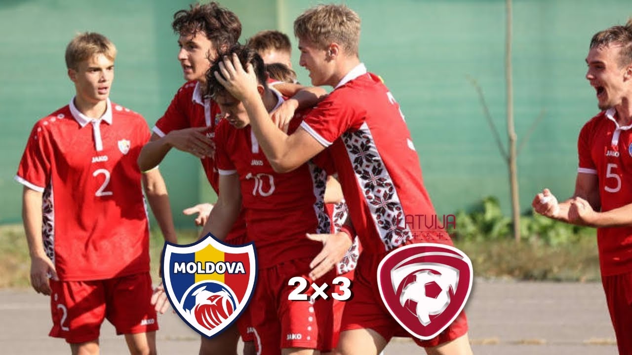 Moldova U17 2 × 3 Latvia U17  | HIGHLIGHTS