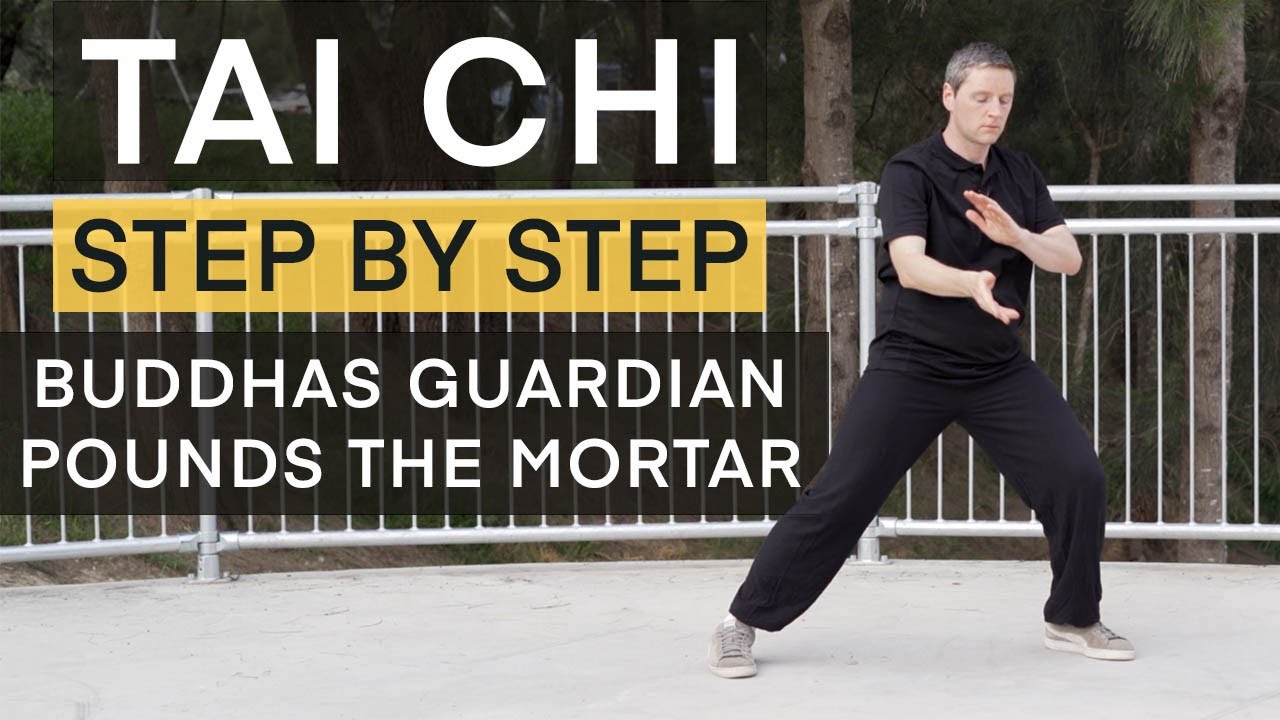 Tai Chi Form #15 Buddhas Guardian Pounds the Mortar