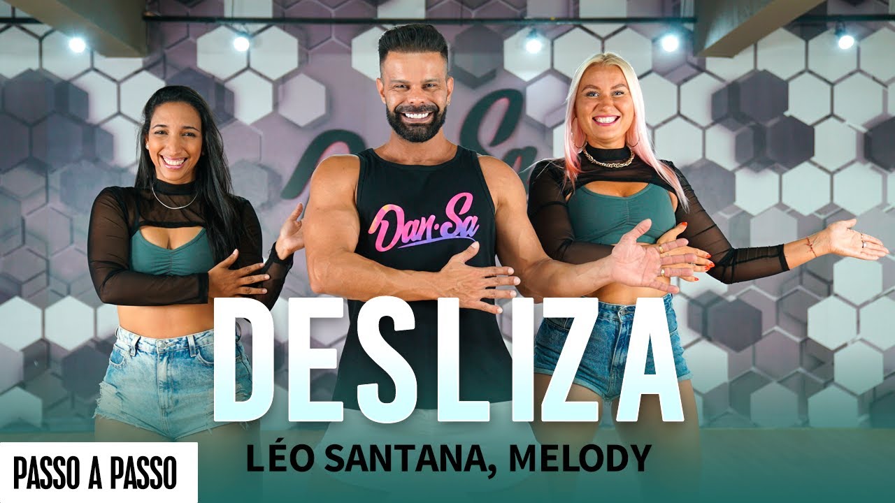 Vídeo Aula - Desliza (Ólhinho No Corpinho) - Léo Santana, Melody - Dan-Sa (Coreografia)