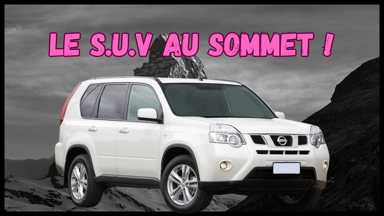 AVIS FIABILITÉ - NISSAN X-TRAIL T31 - OUBLIEZ LE 3008 ET LE TIGUAN, C'EST MIEUX ET MOINS CHER !