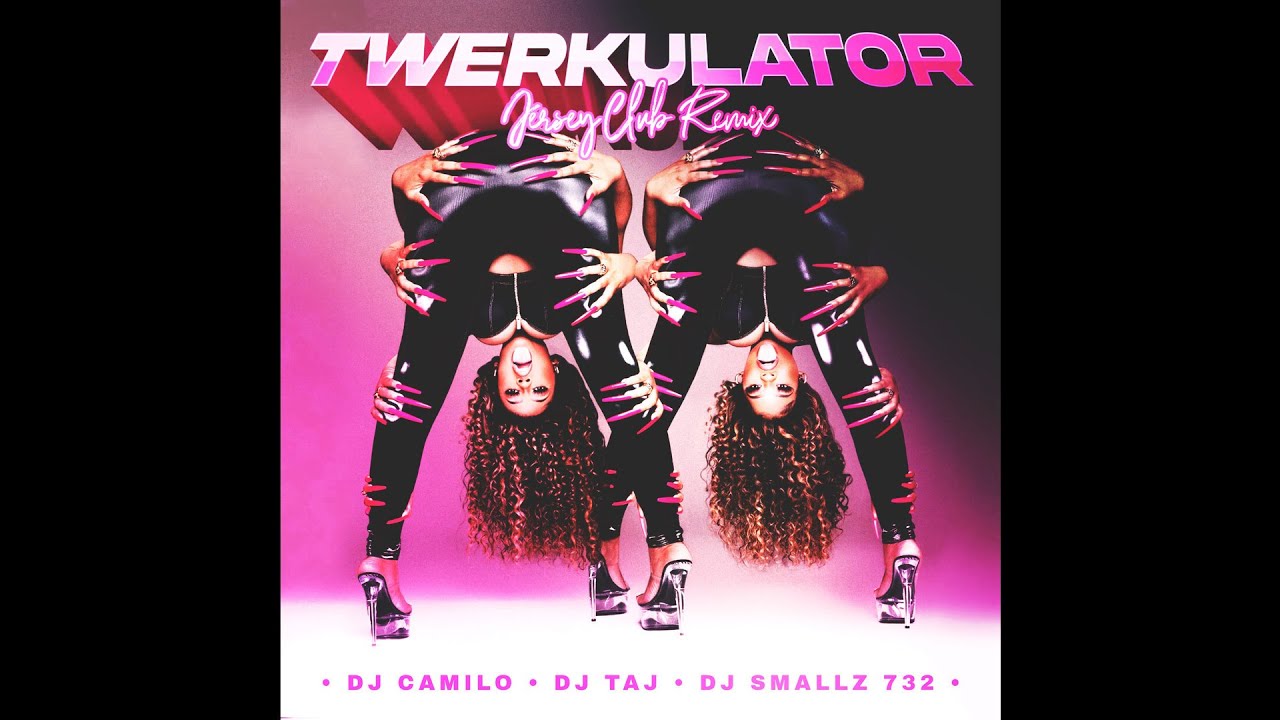 CITY GIRLS - TWERKULATOR ( JERSEY CLUB REMIX ) - DJ SMALLZ 732 FEAT. DJ LIL TAJ & DJ CAMILO
