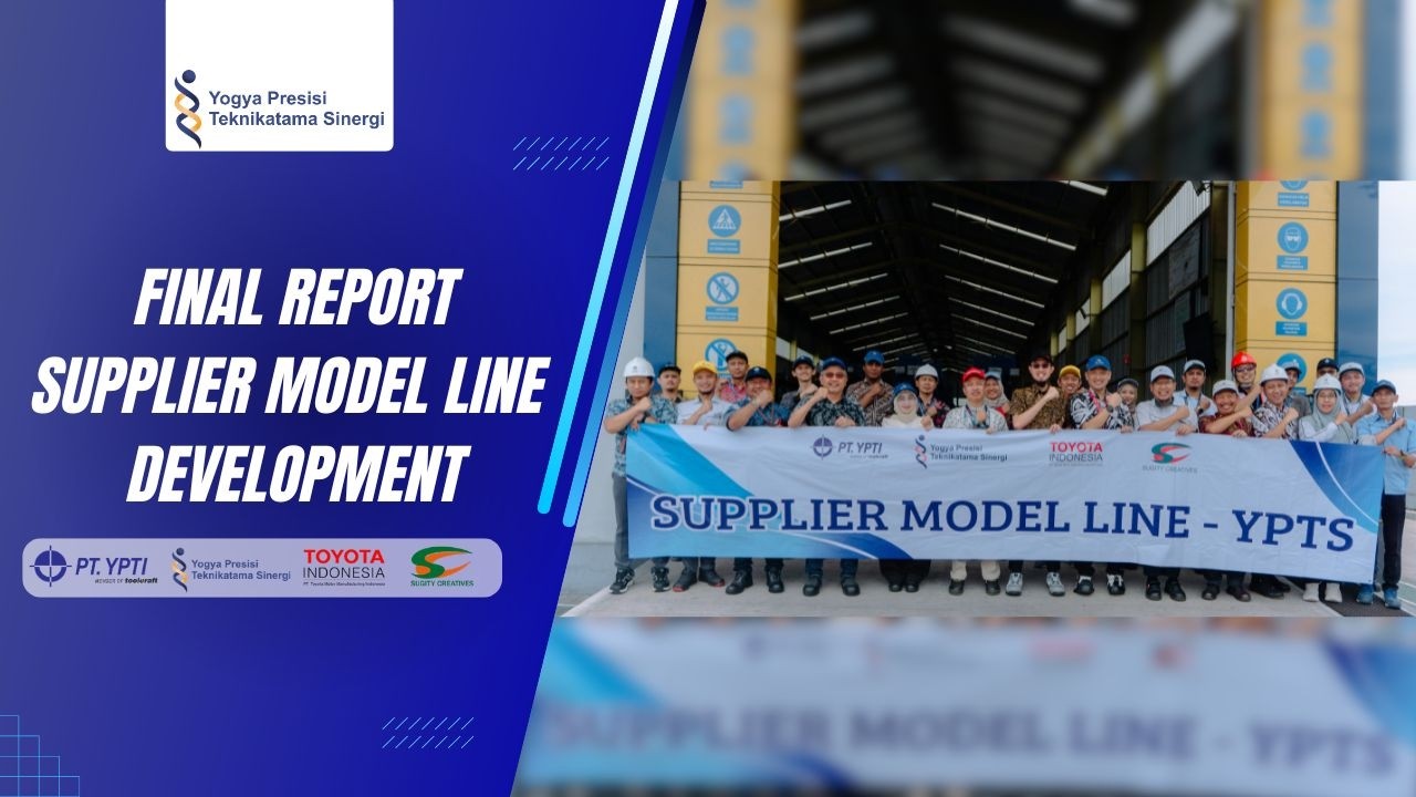 Final Report Supplier Model Line Development || PT.YPTS