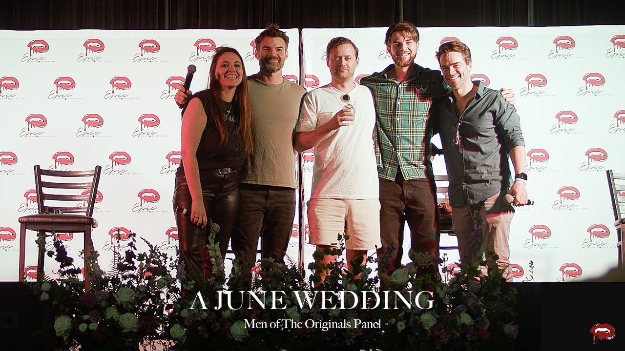 A June Wedding︱Men of The Originals Panel - June 7th, 2024